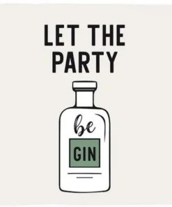 Serviette Let the party be gin