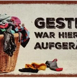 Kühlschrankmagnet GESTERN WAR HIER NOCH AUFGERÄUMT! 10x5cm
